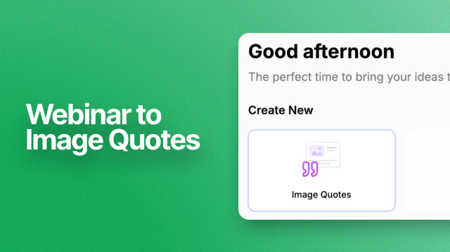 RepurposeYourContent Launches Early Access: Turn Webinars Into Image Quotes in Minutes